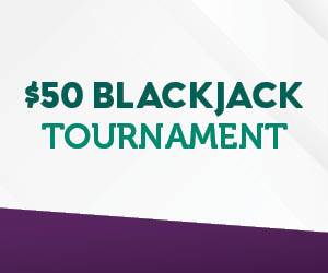 $50 Blackjack Tournament