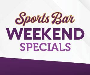 Sports Bar Weekend Specials
