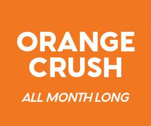 Orange Crush All Month Long