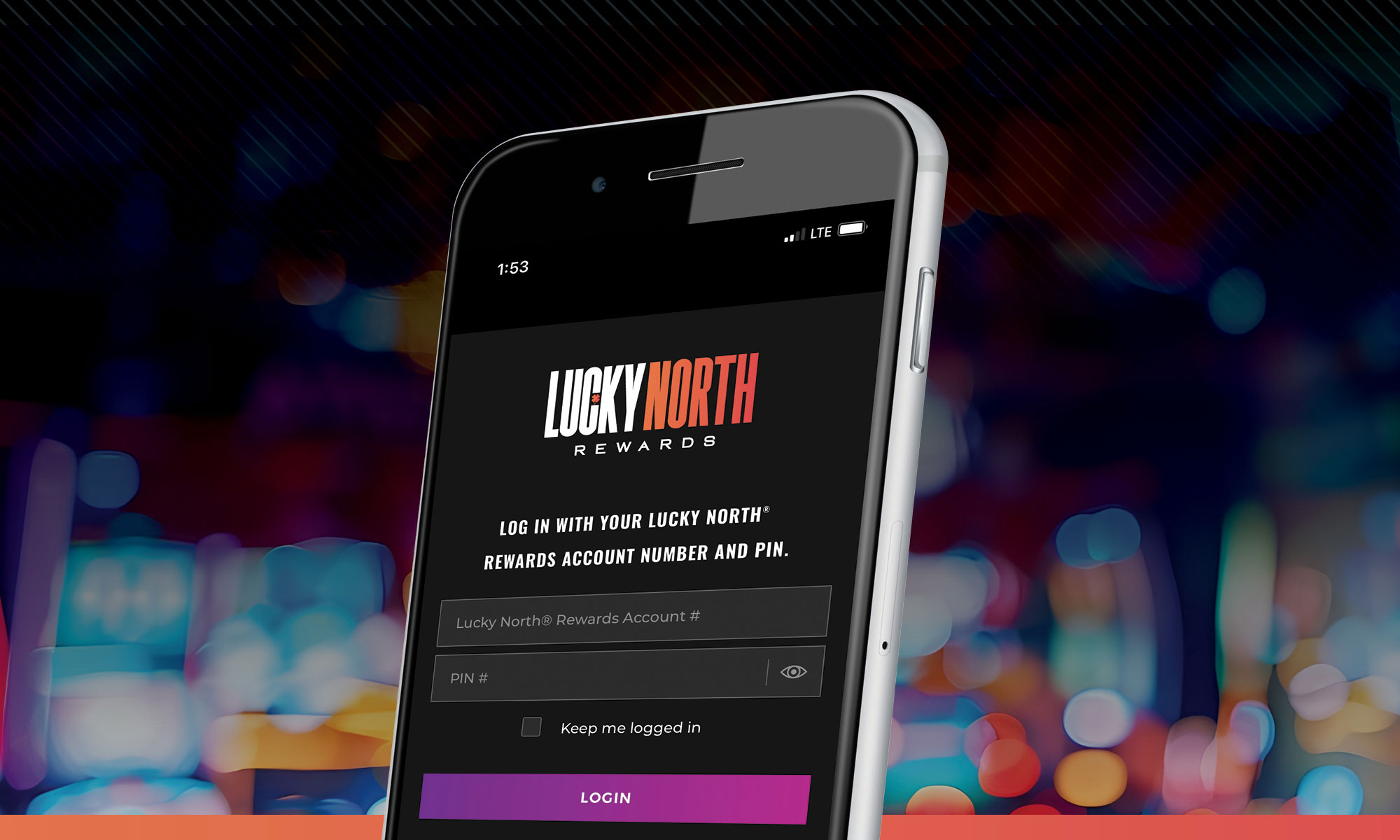 Stay connected with the Lucky North® Rewards online app