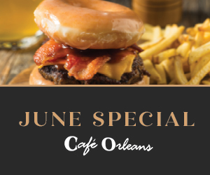 Cafe Orleans June Special