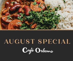 August Special at Cafe Orleans