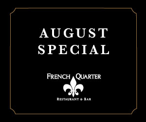 August Special at the French Quarter