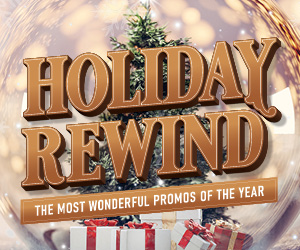 Holiday Rewind The Most Wonderful Promos of the Year!
