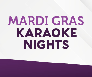 Mardi Gras Karaoke Nights