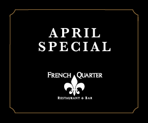 April Special - French Quarter