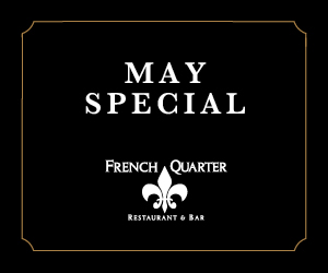 May Special French Quarter