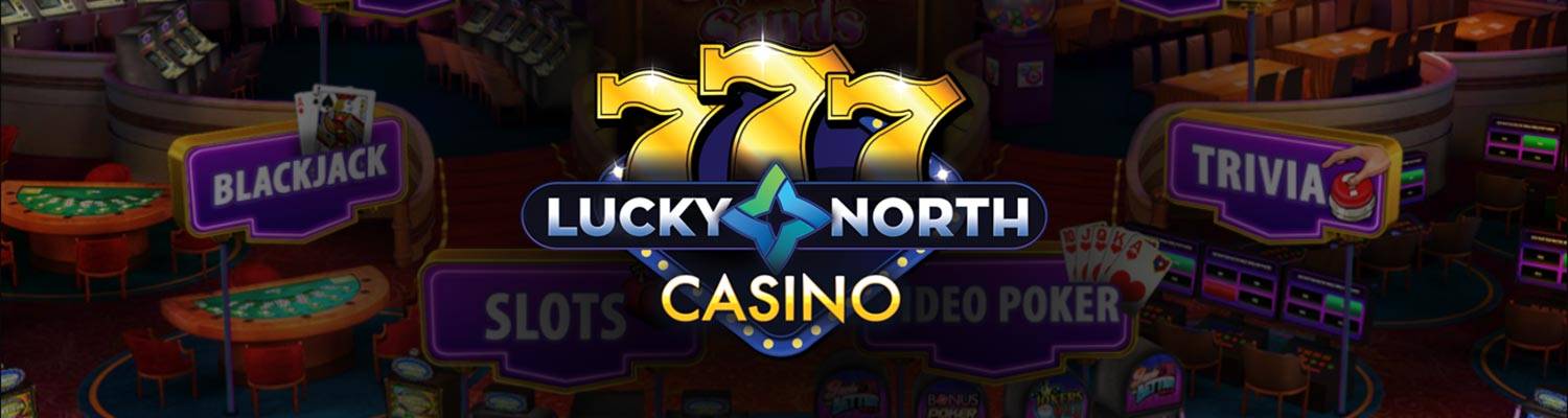 Lucky North Casino | Download The App Today