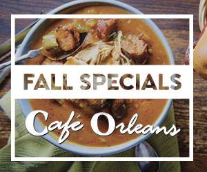 Fall Specials - Cafe Orleans