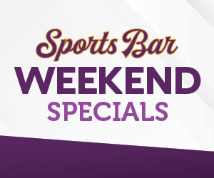 Sports Bar Weekend Specials