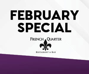 February Special at The French Quarter